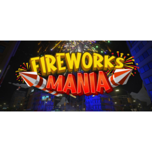 Fireworks Mania - An Explosive Simulator🎇Смена данных