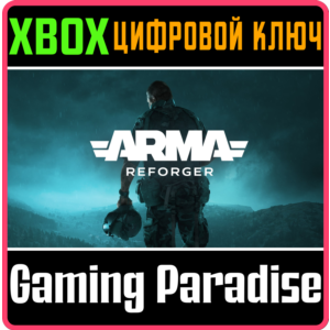 ❗ARMA REFORGER ❗XBOX X|S🔑КЛЮЧ❗