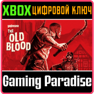 ❗WOLFENSTEIN: THE OLD BLOOD❗XBOX ONE/X|S🔑КЛЮЧ❗