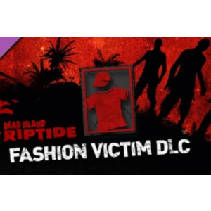 DEAD ISLAND: RIPTIDE-FASHION VICTIM (DLC)✅STEAM КЛЮЧ