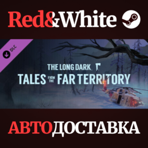 The Long Dark: Tales from the Far Territory DLC