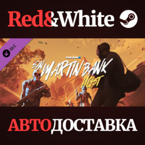 PAYDAY 2: San Martín Bank Heist DLC * STEAM RU🔥