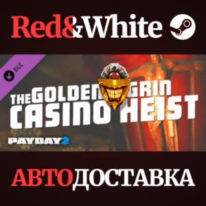 PAYDAY 2: The Golden Grin Casino Heist DLC