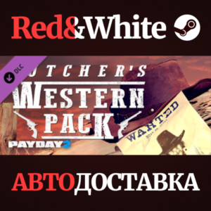 PAYDAY 2: The Butcher´s Western Pack DLC * STEAM RU🔥