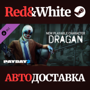 PAYDAY 2: Dragan Character Pack DLC * STEAM RU🔥
