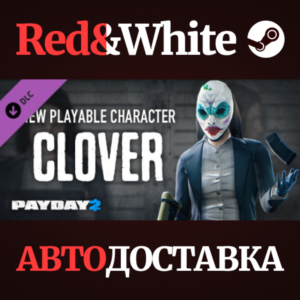PAYDAY 2: Clover Character Pack DLC * STEAM RU🔥