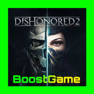 ・DISHONORED 2・STEAM GLOBAL・