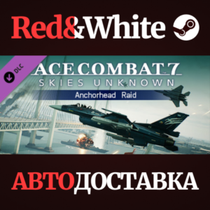 ACE COMBAT 7: SKIES UNKNOWN – Anchorhead Raid DLC