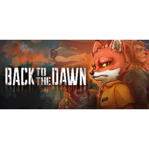 ⭐️ Back to the Dawn [Steam/Global][CashBack]