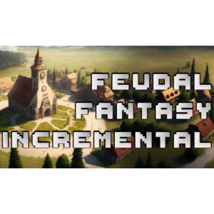 🔥 🔥 Feudal Fantasy Incremental | Steam РУ+UA+KZ+СНГ🔥