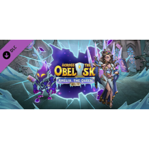 Across the Obelisk: Amelia, the Queen DLC - STEAM RU