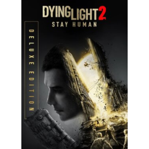 ✅ Dying Light 2: Stay Human - Deluxe Edition