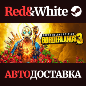Borderlands 3: Super Deluxe Edition RU*KZ*UA*CIS