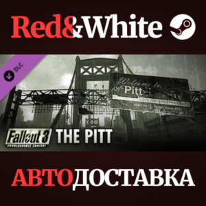 Fallout 3: The Pitt DLC * STEAM РОССИЯ🔥АВТОДОСТАВКА