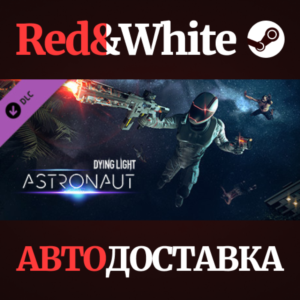 Dying Light - Astronaut Bundle DLC * STEAM RU🔥
