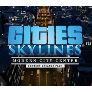 🧩 Cities Skylines: Modern City Center 🌟 Steam DLC