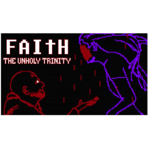 ⭐️ FAITH: The Unholy Trinity [Steam/Global][CashBack]