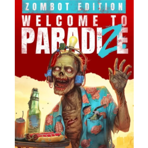 Welcome to ParadiZe - Zombot Edition Xbox Series X|S