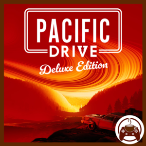 🎮☕Pacific Drive: Deluxe Edition | оффлайн steam