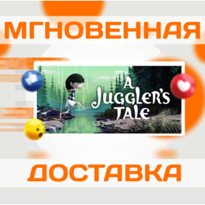 🔥A Juggler's Tale\Steam\Весь Мир + РФ\Ключ