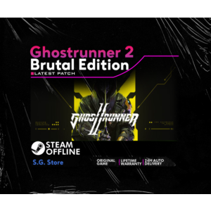 ❤️ Ghostrunner 2 II Brutal Edition Steam Offline