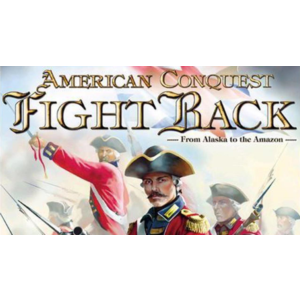 American Conquest: Fight Back ✅ Steam Global безRU&BY