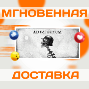 🔥Ad Infinitum\Steam\Весь Мир + РФ\Ключ