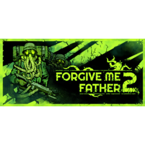 ✅ Forgive Me Father 2 (Steam Ключ / РФ + Global) 💳0%