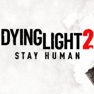 🔴DYING LIGHT 2: STAY HUMAN🔴+ОБНОВЛЕНИЯ🔥НАВСЕГДА🔥