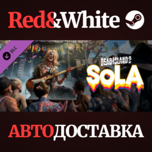 Dead Island 2 - SoLA DLC * STEAM РОССИЯ🔥АВТОДОСТАВКА