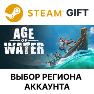 ✅Age of Water - Gold🎁Steam🌐Выбор Региона