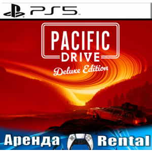 🎮Pacific Drive: Deluxe Edition (PS5/RUS) Аренда 🔰