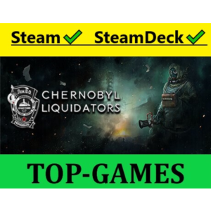 Chernobyl Liquidators | Steam | Steam Deck🎮АВТОВЫДАЧА⚡