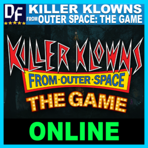 KILLER KLOWNS FROM OUTER SPACE: THE GAME — ОНЛАЙН✔STEAM