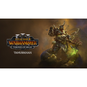 Total War WARHAMMER III Tamurkhan Thrones of Decay КЛЮЧ
