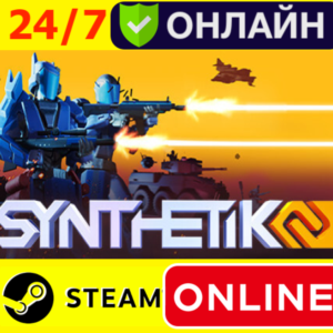 🔥 SYNTHETIK 2 - ОНЛАЙН STEAM (GLOBAL)