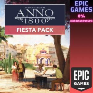 ✅Anno 1800™: набор "Фиеста"✅ПК✅ЭПИК ГЕЙМС