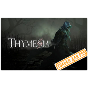 🍓 Thymesia (PS5/RU) (Аренда от 7 дней)