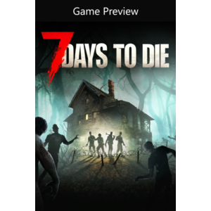 🎮7 Days to Die - Console Edition (Game Preview) 💚XBOX