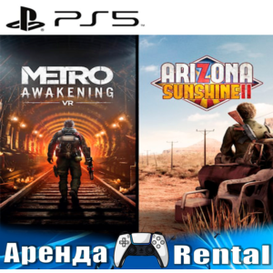 🎮Metro Awakening + Arizona 2 (PS5/VR2/RUS) Аренда 🔰