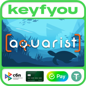 Aquarist  / STEAM КЛЮЧ 🔥