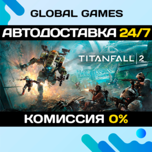 Titanfall 2: Ultimate Edition 🚀АВТОДОСТАВКА💳0%