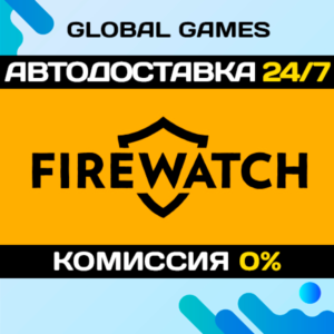 Firewatch STEAM GIFT 🚀АВТОДОСТАВКА💳0%