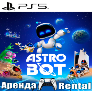 🎮ASTRO BOT (PS5/RUS) Аренда 🔰