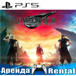 🎮FINAL FANTASY VII REBIRTH (PS5/ENG) Аренда 🔰