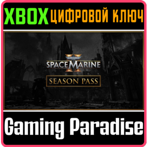 ❗WARHAMMER 40,000: SPACE MARINE 2 - SEASON PASS❗XBOX🔑