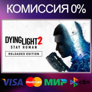 ✅DYING LIGHT 2 Reloaded Edition ⚫ EPIC GAMES 🚀