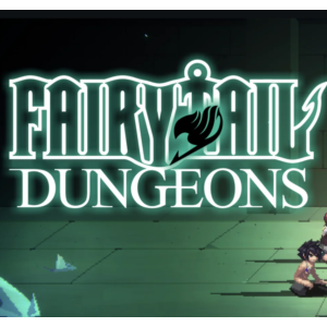 ・FAIRY TAIL: DUNGEONS・STEAM АККАУНТ・ГАРАНТИЯ・