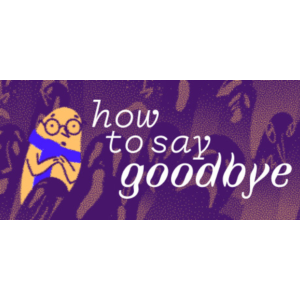 ✅ How to Say Goodbye (Steam Ключ / РФ + Весь Мир)💳0%