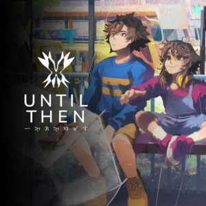 Until Then PS5